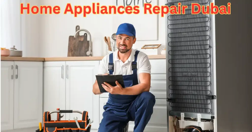 home appliances repair dubai​